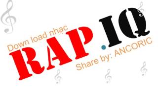 NHẠC NỀN RAP IQ  TẢI VỀ MP3 [upl. by Hploda]