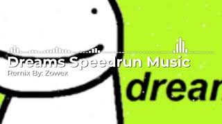 1 HOUR  DREAM SPEEDRUN MUSIC REMIX BY ZOWEX [upl. by Yrolg]