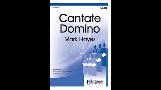 Cantate Domino SATB  Mark Hayes [upl. by Yotal]