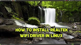 How to install Realtek WiFi Driver in Linux [upl. by Adnuahsar]