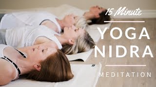 Yoga Nidra 15 Minute Full Body Relaxation [upl. by Sykleb607]