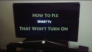 How to fix a Smart TV that wont turn on [upl. by Aicnatsnoc]