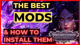 PATHFINDER WOTR  The Best MODS amp How to INSTALL them [upl. by Anielram417]