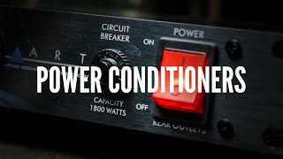 Power Conditioners  3 SIMPLE Reasons to Own Them [upl. by Esimehc84]