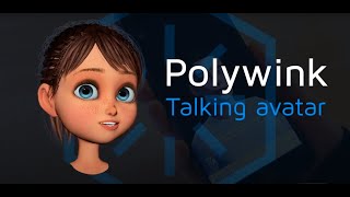 Talking Avatar I Polywink [upl. by Ethben826]