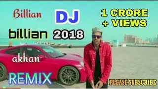 Billian Billian Dj  Dj Remix Song 2018  Billiyan Billiyan  Billian Billian Dj Remix Song [upl. by Bonucci]