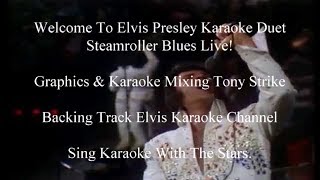 Elvis Presley Steamroller Blues Karaoke Duet Live Royal Philharmonic Orchestra [upl. by Leunad]