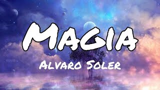 Alvaro Soler  Magia LetraLyrics [upl. by Shue]