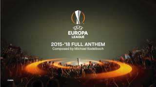 UEFA Europa League 201518 Full Anthem [upl. by Citarella820]