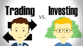 The Difference Between Trading and Investing [upl. by Anitaf]