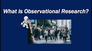 What is Observational Research [upl. by Aneras]