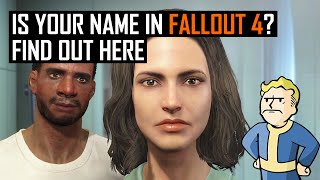 Is your name in Fallout 4 Find out here [upl. by Sira]