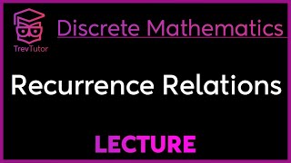 RECURRENCE RELATIONS  DISCRETE MATHEMATICS [upl. by Gay]