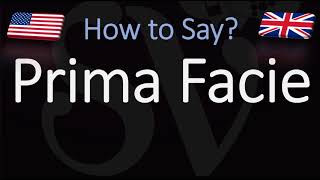 How to Pronounce Prima Facie CORRECTLY [upl. by Ameh]