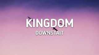 Downstait  Kingdom 8D AUDIO [upl. by Corneille]