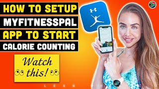 How To Setup amp Use MyFitnessPal To Get Lean amp Start Tracking For Fatloss  Part 1 [upl. by Llehsam]