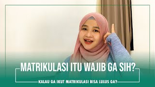 Apa Sih Program Matrikulasi Itu [upl. by Reltuc]