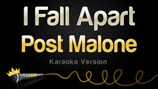 Post Malone  I Fall Apart Karaoke Version [upl. by Turk362]