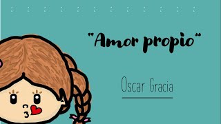 AMOR PROPIO  ¡CUENTO PARA TRABAJAR AUTOESTIMA 🧡 [upl. by Esom]