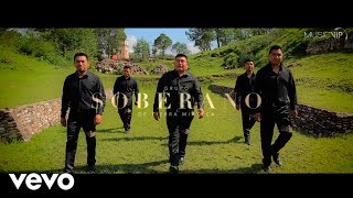 Grupo Soberano De Tierra Mixteca  El Ejemplo Video Oficial 2017 [upl. by Pleione]