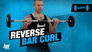 Reverse Curl Exercise  The Proper Lift  BPI Sports [upl. by Dion]