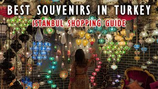 What Souvenirs To Buy In Istanbul Turkey  FULL SHOPPING GUIDE [upl. by Nessaj]