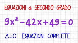 EQUAZIONI DI SECONDO GRADO complete delta nullo  ES35 [upl. by Nnalyrehc252]