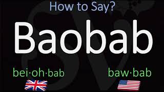 How to Pronounce Baobab CORRECTLY [upl. by Dulce406]