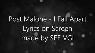 Post Malone  I Fall Apart Lyrics [upl. by Marquet]