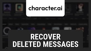 How to Recover Deleted Messages on Character AI [upl. by Mast]