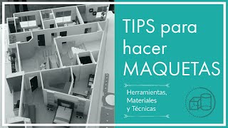 TIPS PARA HACER MAQUETAS  herramientas  materiales  técnicas [upl. by Assele253]