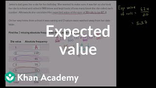 Getting data from expected value  Probability and Statistics  Khan Academy [upl. by Iny]