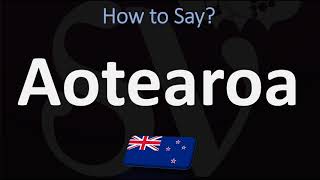 How to Pronounce Aotearoa NEW ZEALAND MAORI [upl. by Kcirret458]