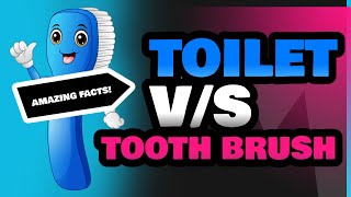 Toilet and Tooth Brush [upl. by Chrystal428]