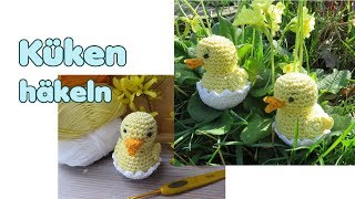 Küken Amigurumi Häkelanleitung mit Eierschale [upl. by Whitehouse50]