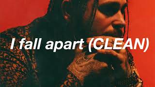 Post Malone Fall apart CLEAN [upl. by Yrrac836]