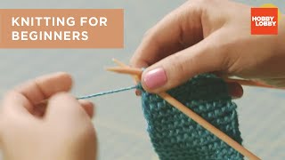 Knitting for Beginners  Hobby Lobby® [upl. by Retsila]