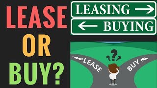 Leasing Vs Buying A Car Pros and Cons  How to Calculate a Car Lease Payment [upl. by Hgiel]