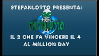 Il 2 Cha Fa Vincere Il 4 Al Million Day [upl. by Westhead]