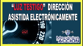 Luz Testigo Dirección Asistida Electrónicamente [upl. by Lleynod209]