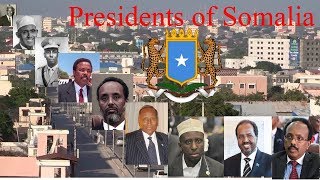 Presidents of Somalia [upl. by Erasmus]