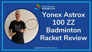 Yonex Astrox 100 ZZ Badminton Racket Review [upl. by Lait]