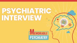 Psychiatric Interview and History Taking Mnemonics Memorable Psychiatry Lecture [upl. by Sabu]