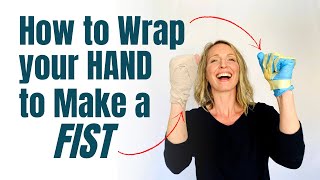 How to Wrap Your Hand to Make a FIST [upl. by Aihsyla]