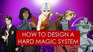 On Writing hard magic systems in fantasy  Avatar l Fullmetal Alchemist l Mistborn [upl. by Derfla]