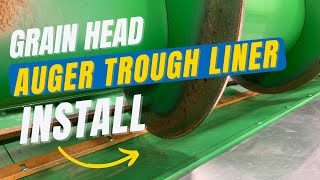 How to Install a May Wes UHMW Grain Head Auger Trough Liner [upl. by Alarise]