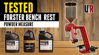 TESTED Forster Bench Rest Powder Measure [upl. by Lonna719]