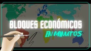 ¿QUE SON LOS BLOQUES ECONÓMICOS En 5 minutos [upl. by Mohandas]