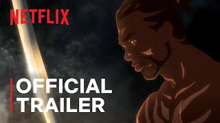 Yasuke  Official Trailer  Netflix [upl. by Ahidam406]