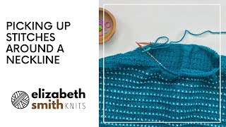 Pick up and knit stitches around a neckline [upl. by Rochell]